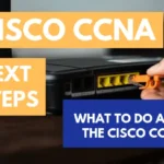 CCNA Next Steps: What to Do After the CCNA ccna-next-steps