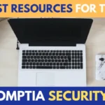 The Best Study Resources for the CompTIA Security+ security-plus